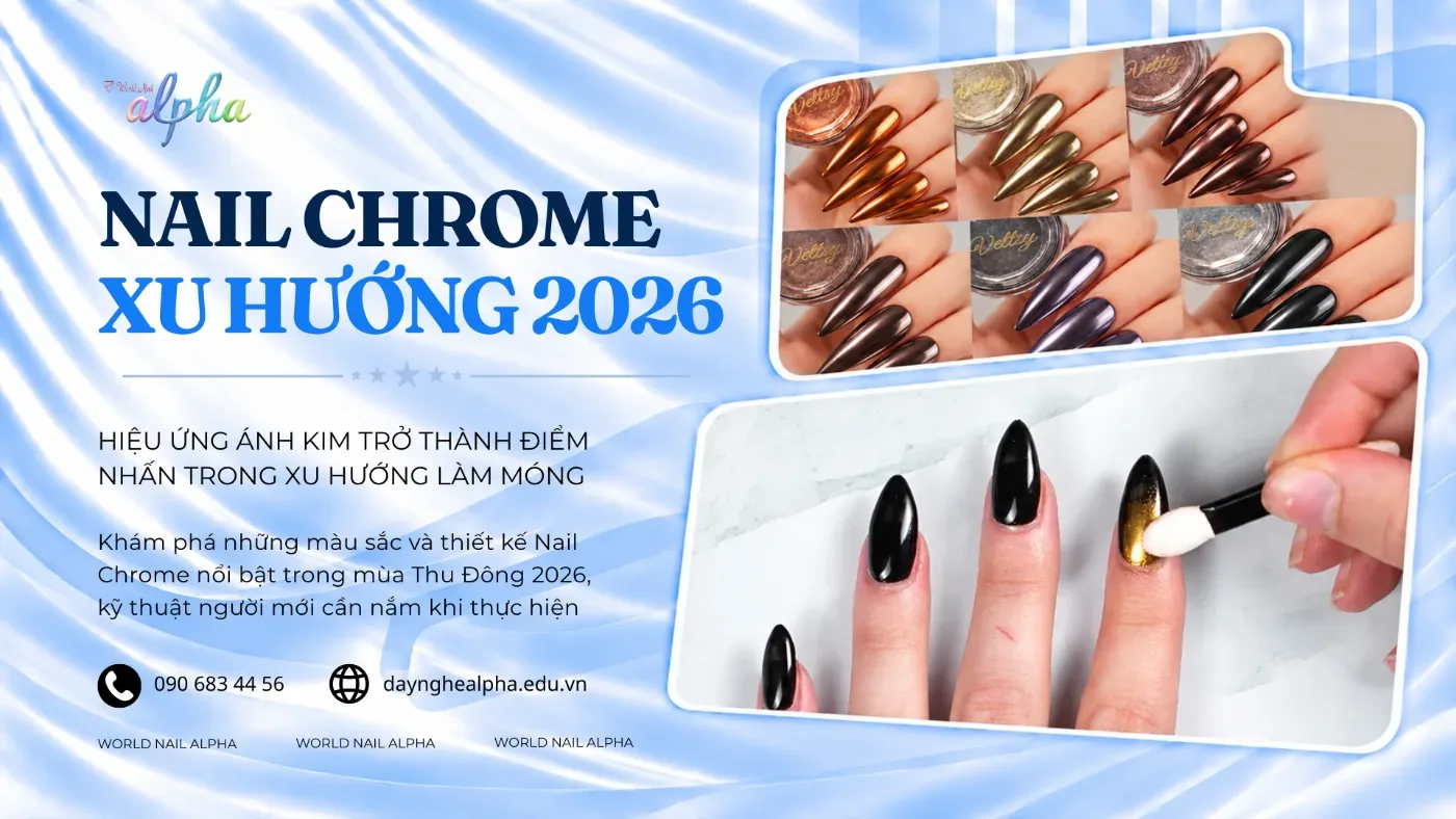 Nail Chrome 2026: Xu Hướng Móng Ánh Kim Nổi Bật Mùa Thu Đông