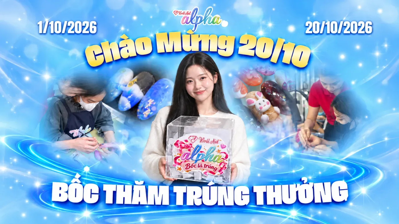 Chào Mừng 20/10: Cơ Hội Nhận Voucher Đến 5 Triệu Đồng Tại World Nail Alpha